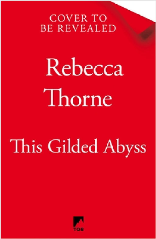 This Gilded Abyss by Rebecca Thorne