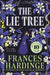 The Lie Tree: The 10th anniversary edition of the Costa Award-winning gothic fantasy by Frances Hardinge