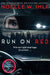 Run On Red by Noelle W. Ihli