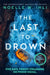 The Last to Drown by Noelle W. Ihli