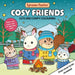 Sylvanian Families Cosy Friends: Cute and Comfy Colouring for All Ages by Macmillan Children's Books
