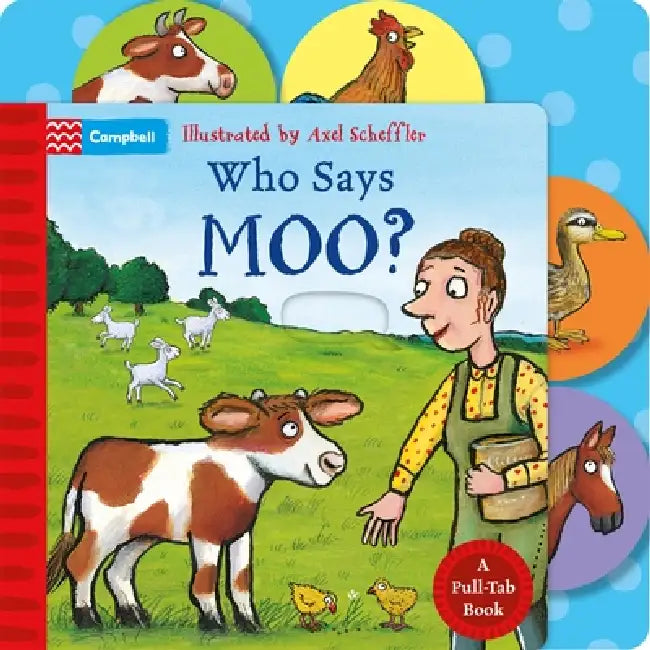 Who Says Moo? by Axel Scheffler