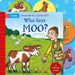 Who Says Moo? by Axel Scheffler