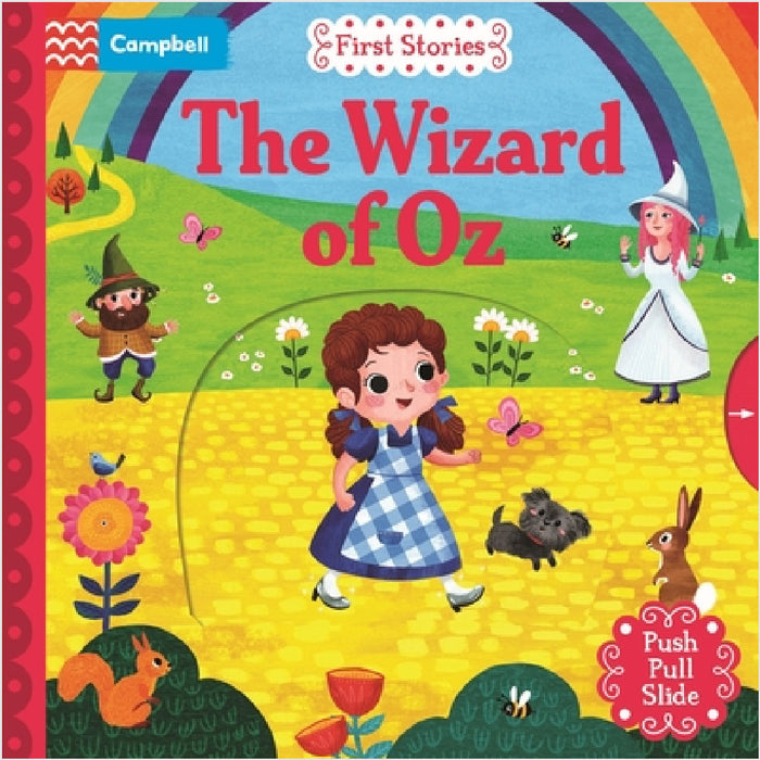 The Wizard of Oz: A Push, Pull, Slide Book by Campbell Books