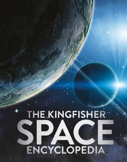The Kingfisher Space Encyclopedia by Mike Goldsmith