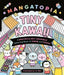 Mangatopia Tiny Kawaii: A Spectacularly Adorable Colouring Book of Anime and Manga by Liv Wan