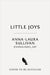 Little Joys: A Happy and Hopeful Colouring Book by Anna-Laura Sullivan