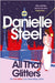 All That Glitters by Danielle Steel