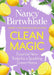 Clean Magic by Nancy Birtwhistle