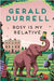 Rosy Is My Relative by Gerald Durrell