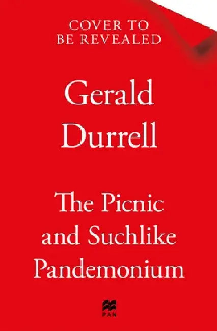 The Picnic and Suchlike Pandemonium by Gerald Durrell