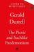 The Picnic and Suchlike Pandemonium by Gerald Durrell