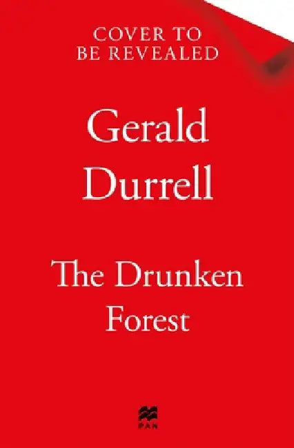 The Drunken Forest by Gerald Durrell