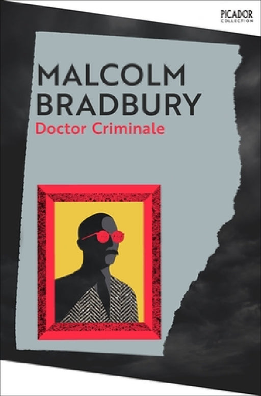 Doctor Criminale by Malcolm Bradbury