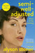 Semi-Well-Adjusted Despite Literally Everything by Alyson Stoner
