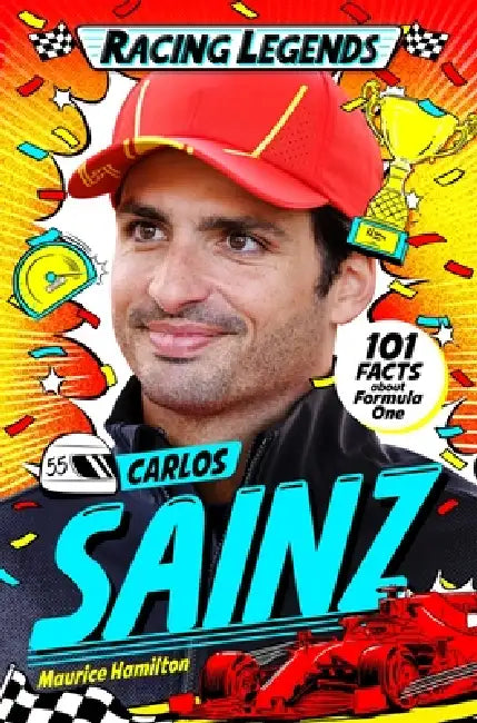 Racing Legends: Carlos Sainz by Maurice Hamilton