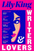 Writers & Lovers by Lily King
