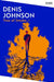 Tree Of Smoke by Denis Johnson