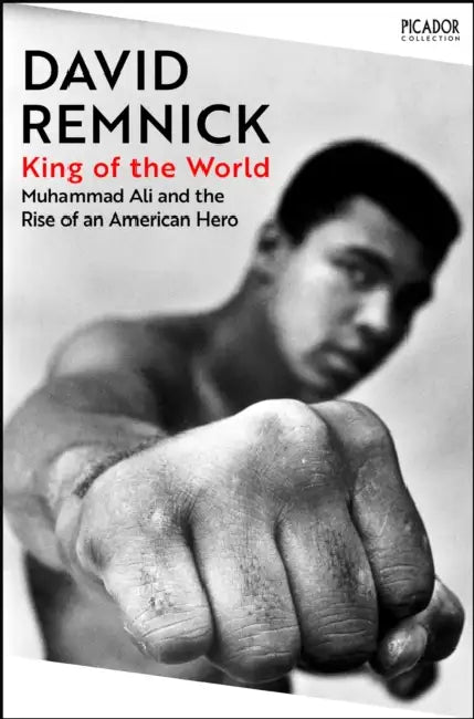 King Of The World by David Remnick