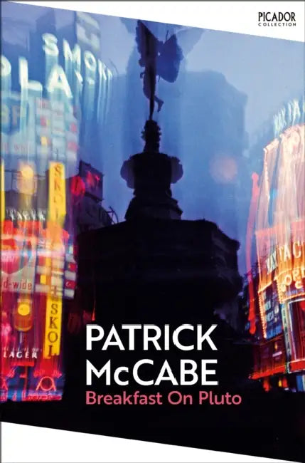 Breakfast on Pluto by Patrick McCabe
