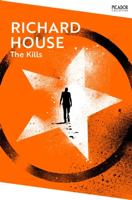The Kills by Richard House