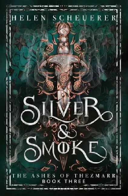 Silver & Smoke by Helen Scheuerer