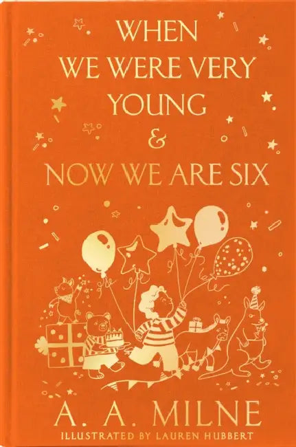 When We Were Very Young & Now We Are Six by A. A. Milne
