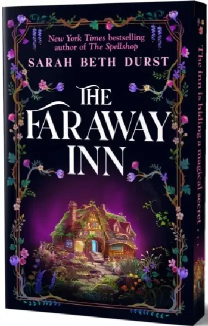 The Faraway Inn by Sarah Beth Durst