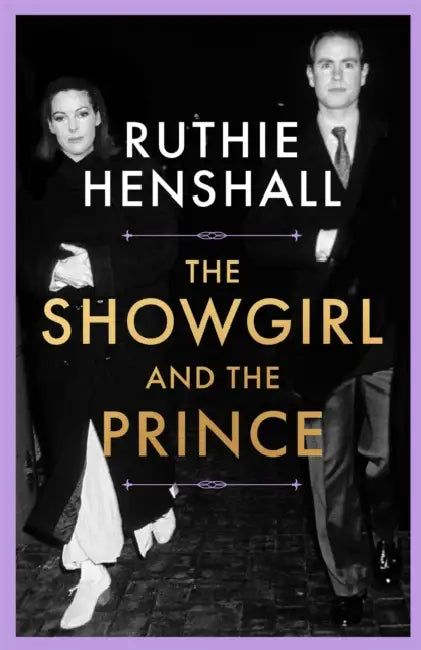The Showgirl and the Prince by Ruthie Henshall