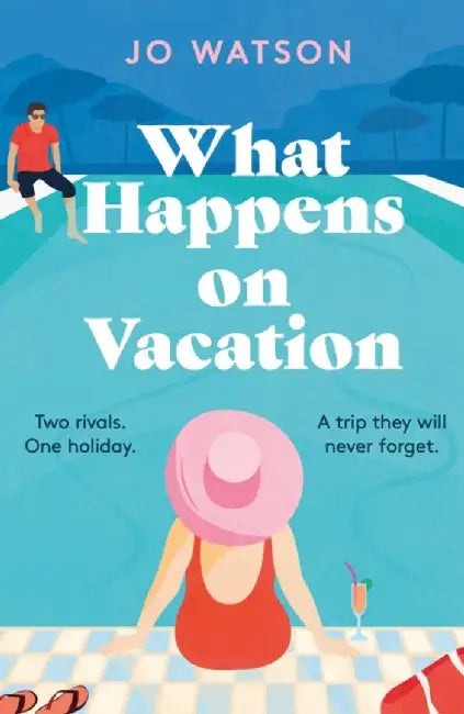 What Happens On Vacation by Jo Watson