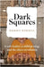 Dark Squares: A cult leader, a child prodigy and the chess revolution by Danny Rensch