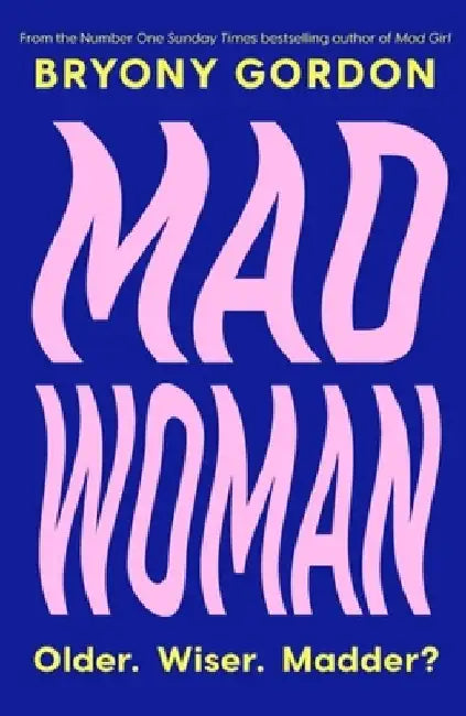 Mad Woman by Bryony Gordon