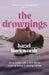 The Drownings: dark rivalries and darker legacies entwine in this addictive and gripping campus novel by Hazel Barkworth