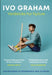 Yardsticks For Failure: Adventures in Friendship and Fluster: the hilarious debut from the Taskmaster Season 15 contestant by Ivo Graham