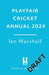 Playfair Cricket Annual 2024 by Ian Marshall