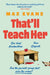 That'll Teach Her by Maz Evans