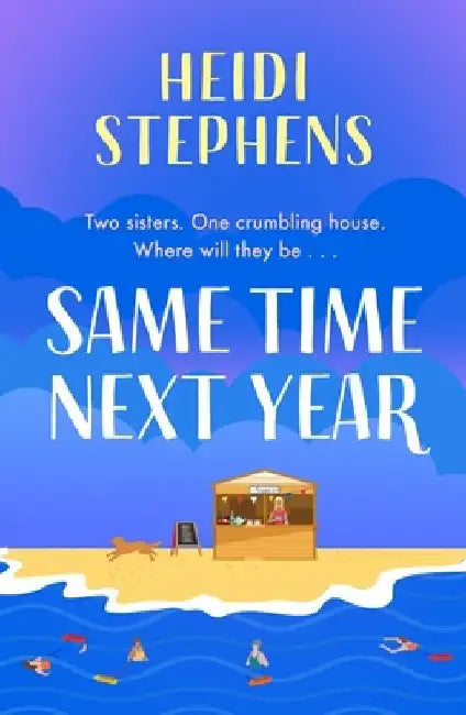 What's Another Year? by Heidi Stephens