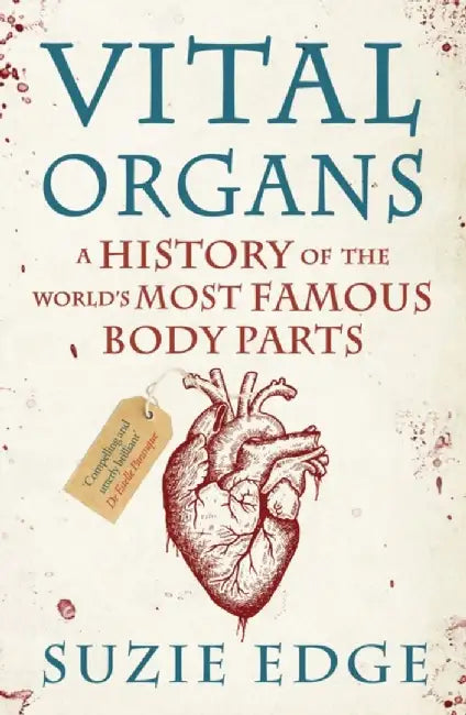 Vital Organs by Edge, Suzie