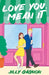 Love You Mean It
