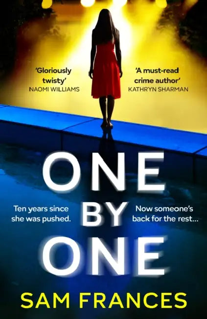 One by One: A Completely Unputdownable Crime Thriller by Sam Frances