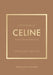 Little Book of Celine: The Story of the Iconic Fashion House by Frances Solá-Santiago