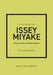 Little Book of Issey Miyake by Kati Chitrakorn