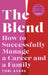 The Blend by Tobi Asare