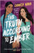 The Truth According to Ember: A smart and swoony rom-com delight! by Danica Nava