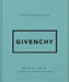The Little Guide to Givenchy: Style to Live By by OH