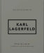 The Little Guide to Karl Lagerfeld: Style to Live By by OH