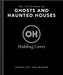The Little Book of Ghosts and Hauntings: Tales of the Uncanny by Oh