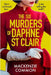 The Six Murders of Daphne St Clair: A Darkly Witty and Unputdownable Debut Thriller to Keep You Hooked in 2025 by MacKenzie Common