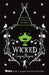 Wicked (Re-Issue) by Maguire, Gregory