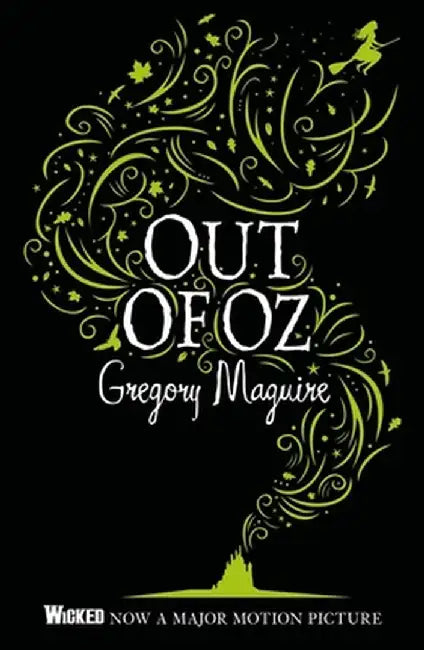Out Of Oz: Wicked 4 by Maguire, Gregory